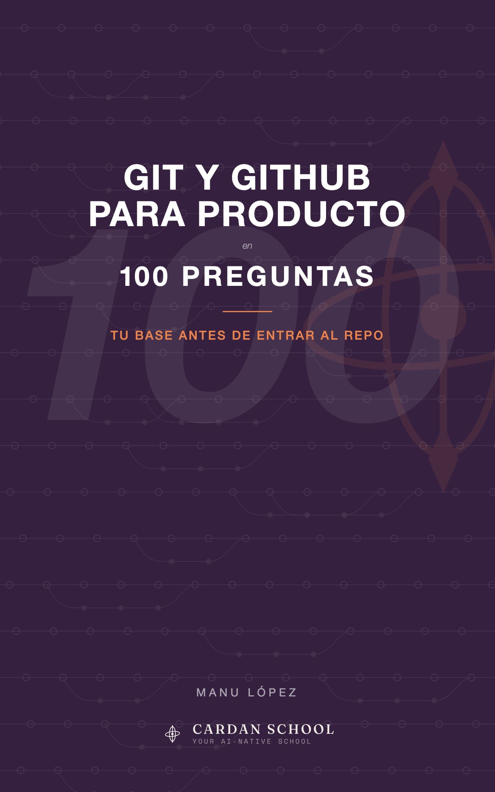 Cover of the book Git y GitHub para producto en 100 preguntas